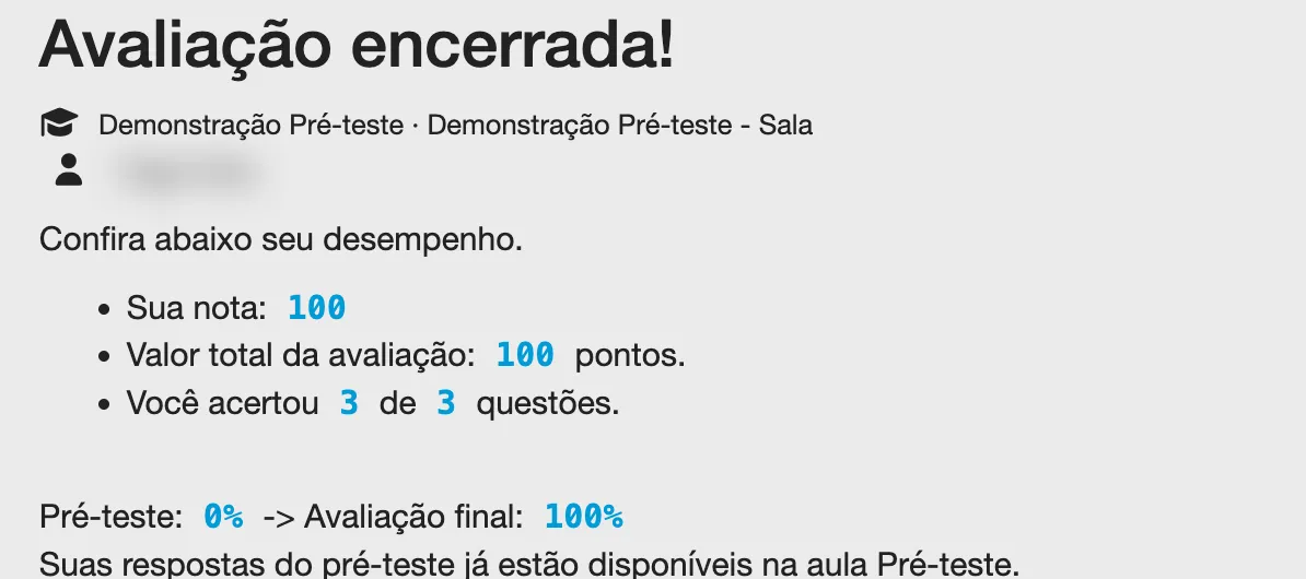Tela de resultado da avaliação final, com a linha Pré-teste: 0% -> Avaliação final: 100% e o aviso sobre as respostas do pré-teste