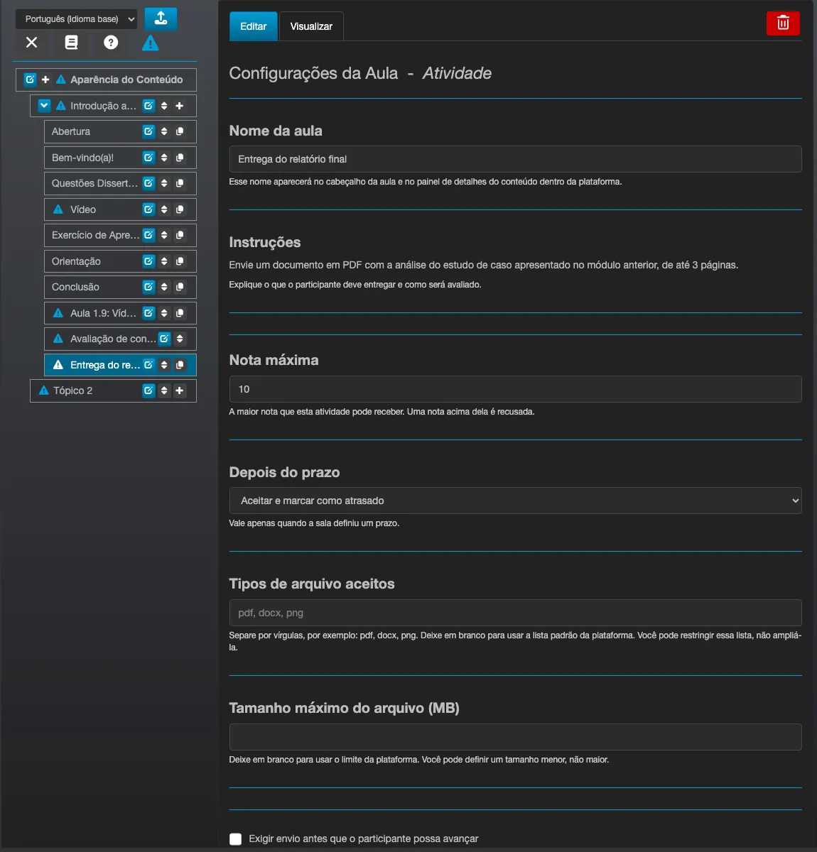 Configurações da aula Atividade no editor de conteúdo modular, com Instruções, Nota máxima, Depois do prazo, Tipos de arquivo aceitos, Tamanho máximo do arquivo e Exigir envio antes que o participante possa avançar