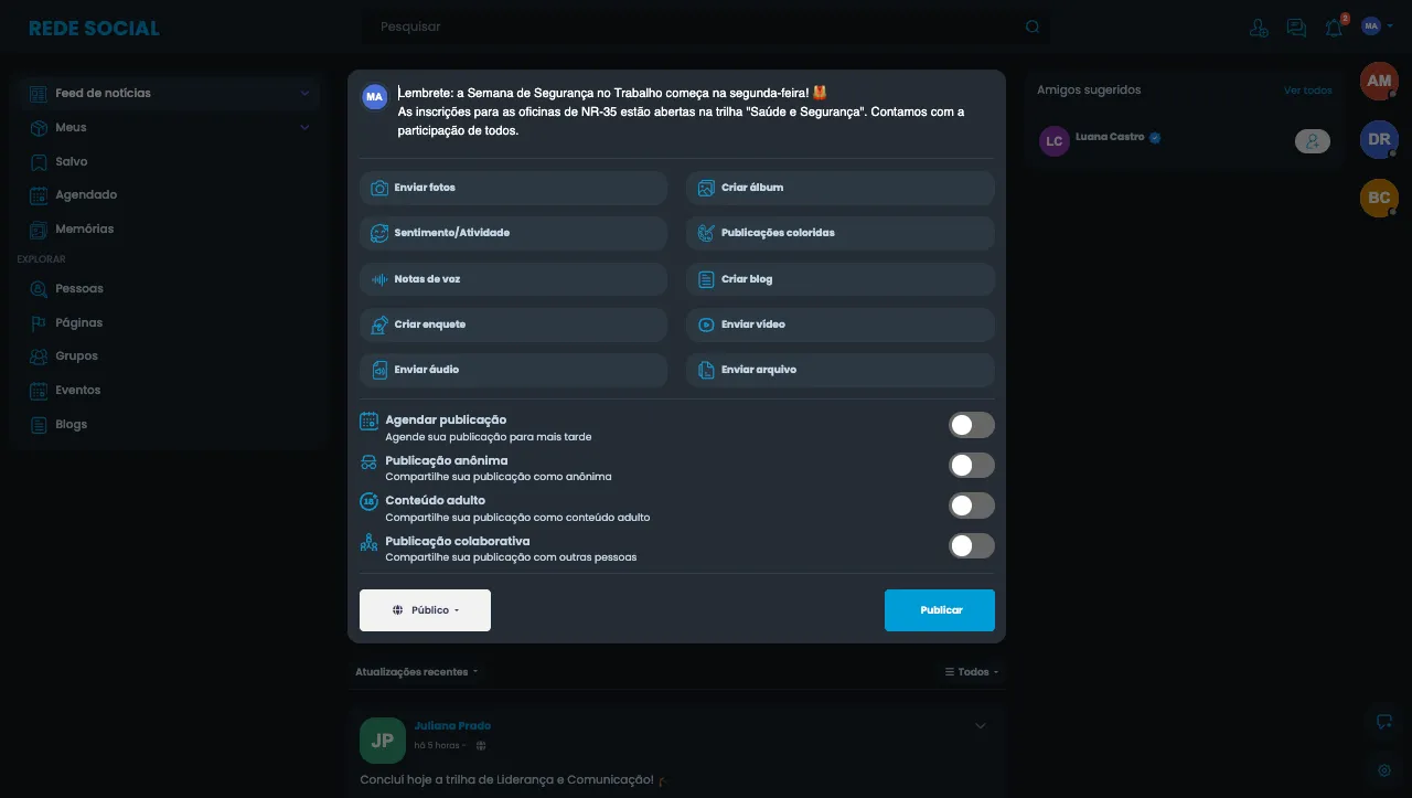 Caixa de publicação aberta com um rascunho, os botões para enviar fotos, vídeo, áudio, arquivo e notas de voz, criar álbum, blog e enquete, as opções Agendar publicação, Publicação anônima, Conteúdo adulto e Publicação colaborativa, o seletor Público e o botão Publicar